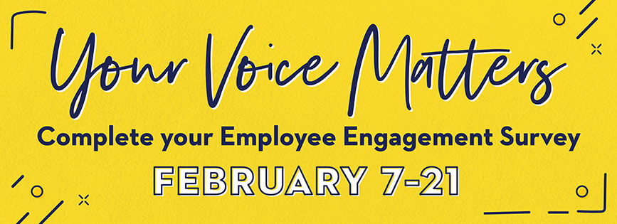 Your Voice Matters - Employee Engagement Survey